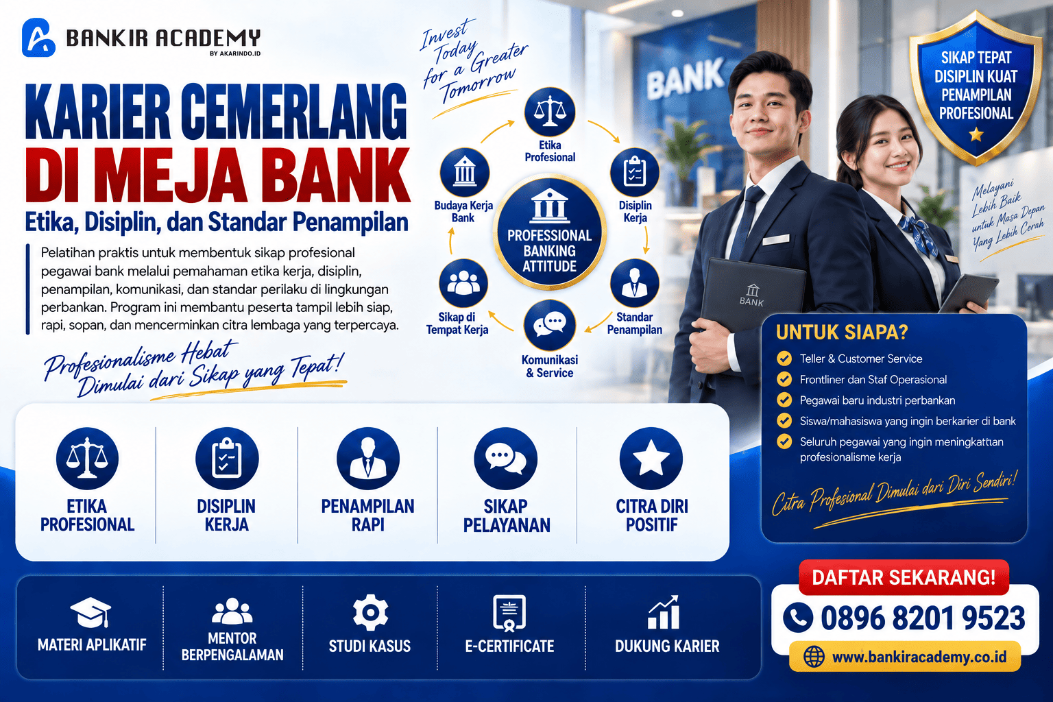 Banner Karier Cemerlang di Meja Bank: Etika, Disiplin, dan Standar Penampilan"